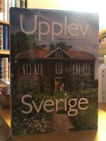 Upplev Sverige. En guide till upplevelser i hela landet.