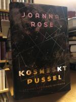 Kosmiskt pussel. F&ouml;rs&ouml;ken att f&ouml;rst&aring; universum.