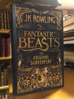 Fantastic Beasts and Where to Find Them. The Original Screen.