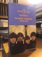 En revolution i huvudet. The Beatles inspelningar och 60-talet.