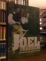 Joel R&aring;dberg. En spelmans ber&auml;ttelse.