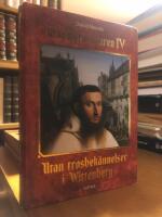 Utan trosbek&auml;nnelser i Wittenberg IV.