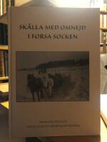 Sk&aring;lla med omnejd i Forsa socken.