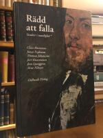 R&auml;dd att falla. Studier i manlighet.