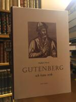 Gutenberg och hans verk.
