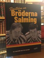 Ber&auml;ttelsen om Br&ouml;derna Salming.