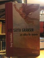 Att s&auml;tta gr&auml;nser. Ett villkor f&ouml;r v&auml;xande.