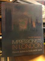 Impressionists in London. French Artists in Exile 1870-1904. The EY Exhibition.