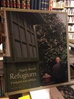 Refugium. Tr&auml;dg&aring;rd som tillflykt.