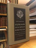Stj&auml;rnor och &auml;pplen som faller. En bok om uppt&auml;ckter och m&auml;rkv&auml;rdigheter i universum.