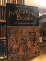 Antiquarian Books. An Insider&acute;s Account.