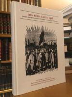 Den r&ouml;da v&aring;ren 1918. Finska inb&ouml;rdeskriget i nordisk samh&auml;llsutveckling.