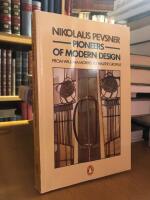 Pioneers of Modern Design. From William Morris to Walter Gropius.