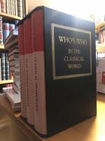 Who`s who in the Classical World. 3 band: Who`s who in Classical Mythology / Who`s who in the Greek World / Who`s who in the Roman World.