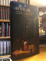 B&ouml;dlar. Liv, d&ouml;d och skam i svenskt 1600-tal.