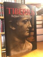 Tiberius. Kejsare mot sin vilja.