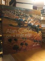Alan Cotton. On a knife edge.
