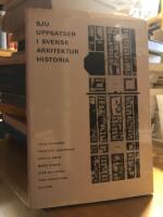 Sju uppsatser i svensk arkitekturhistoria.