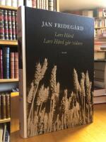 Lars H&aring;rd. / Lars H&aring;rd g&aring;r vidare.