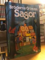 Br&ouml;derna Grimms sagor.