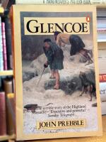 Glencoe. The Story of the Massacre.