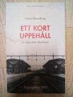 Ett kort uppeh&aring;ll p&aring; v&auml;gen fr&aring;n Auschwitz. 