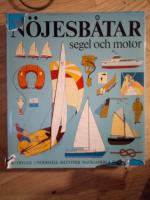 N&ouml;jesb&aring;tar : segel och motor. 