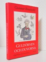 Guld&ouml;rnen och duvorna : f&aring;gelmotiv hos Strindberg. 