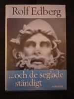 ... och de seglade st&auml;ndigt. 