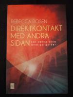 Direktkontakt med andra sidan : l&auml;r k&auml;nna dina andliga guider. 