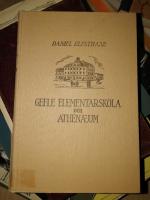 Gefle elementarskola och athenaeum. En historik.