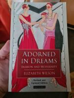 Adorned in dreams : fashion and modernity