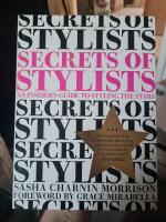 Secret of Stylists - An insider's guide to styling the stars