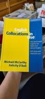 English collocations in use - how words work together for fluent and natural English : self-study and classroom use