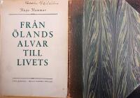Minnen 1 Fr&aring;n &Ouml;lands alvar till livets och 2 Som emigrant i U.S.A.