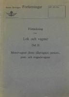 F&ouml;rteckning &ouml;ver Lok och vagnar Del II. Motorvagnar j&auml;mte sl&auml;pvagnar, person- post- och resgodsvagnar
