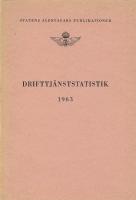 Drifttj&auml;nststatistik 1963