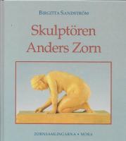Skulpt&ouml;ren Anders Zorn