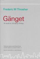 G&auml;nget : en studie av 1313 g&auml;ng i Chicago