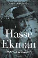 Hasse Ekman : dandyn i dr&ouml;mfabriken