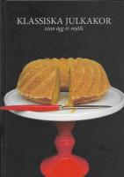 Klassiska julkakor utan &auml;gg och mj&ouml;lk