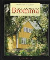 Hus och m&auml;nniskor i Bromma : fr&aring;n Nockeby till Alvik