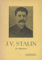 J. V. Stalin : en biografi
