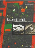 Passion f&ouml;r teknik. Om drivkrafter inom Ericsson Radio Access