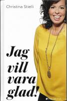 Jag vill vara glad!