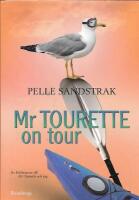 Mr Tourette on tour