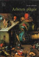 Arbetets pl&aring;gor