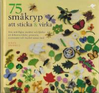 75 sm&aring;kryp att sticka och virka