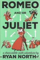 Romeo and/or Juliet - a chooseable-path adventure