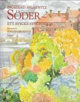 S&ouml;der : ett stycke Stockholm
